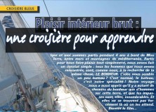 Plaisir intérieur brut…dans Yachting Sud